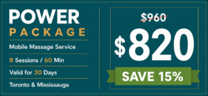Power Package - 8 Massage Sessions of 60 Minutes in Toronto & Mississauga | IDMPro Mobile Massage